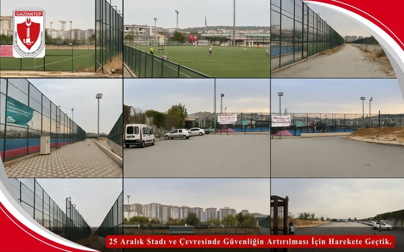 25 Aralık Stadı ve Çevresinde Güvenliğin Artırılması İçin Harekete Geçtik.